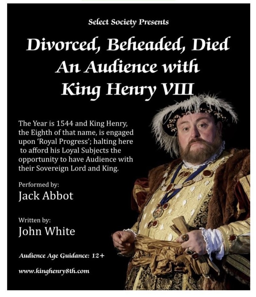 An Audience with HENRY V111 – Friday 25th September 2026