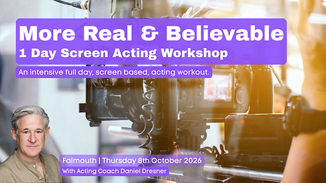 More Real & Believable: 1 Day Screen Acting Workshop
